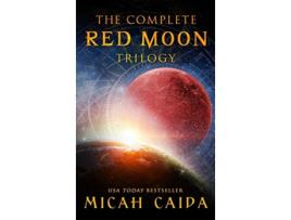 Livro The Complete Red Moon Trilogy de Micah Caida (Inglês)