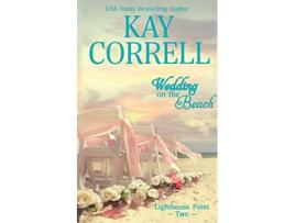 Livro Wedding on the Beach Lighthouse Point de Kay Correll (Inglês)