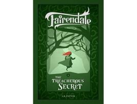 Livro The Treacherous Secret 1 Fairendale de Lr Patton (Inglês - Capa Dura)