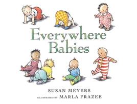 Livro Everywhere Babies de Susan Meyers (Inglês - Capa Dura)