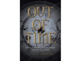 Livro Out of Time The Children of Enoch de D C Claymore (Inglês)