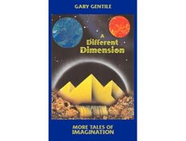 Livro A Different Dimension More Tales of Imagination de Gary Gentile (Inglês)