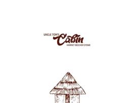 Livro Unlce Toms Cabin de Harriet Beecher Stowe (Inglês)