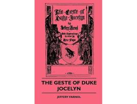 Livro The Geste of Duke Jocelyn de Jeffery Farnol (Inglês)