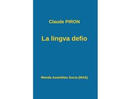 Livro La lingva defio Esperanto Edition de Claude Piron (Inglês)