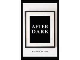 Livro After Dark de Wilkie Collins (Inglês - Capa Dura)