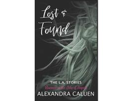 Livro Lost Found SECOND ACTS de Alexandra Y Caluen (Inglês)