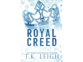 Livro Royal Creed Broken Crown Trilogy de Tk Leigh (Inglês)