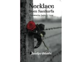 Livro Necklace from Sanliurfa de Ruždija Adžovic (Inglês)