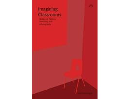 Livro Imagining Classrooms Stories of children teaching and ethnography de Vicki Macknight (Inglês)