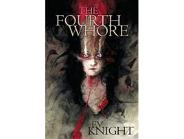 Livro The Fourth Whore de Ev Knight (Inglês)