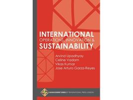 Livro International Operations Innovation and Sustainability de Arvind Upadhyay (Inglês)
