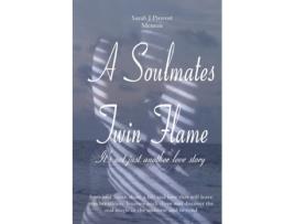 Livro A Soulmates Twin Flame: It's not just another love story Sarah J Provost (Inglês)