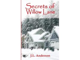 Livro Secrets of Willow Lane de J L Anderson (Inglês)