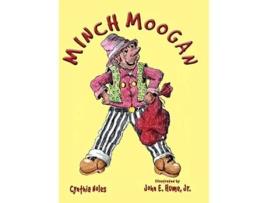 Livro Minch Moogan de Cynthia Noles (Inglês)