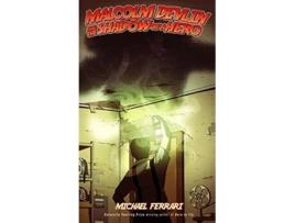 Livro Malcolm Devlin and the Shadow of a Hero de Michael Ferrari (Inglês)