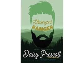 Livro Stranger Ranger An Opposites Attract Romance Park Ranger de Smartypants Romance Daisy Prescott (Inglês)
