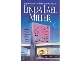 Livro The Last Chance Cafe A Novel de Linda Lael Miller (Inglês)