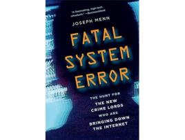 Livro Fatal System Error de Joseph Menn (Inglês)