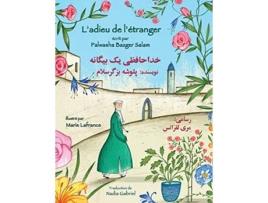 Livro Ladieu de létranger Edition françaisdari Histoiresenseignement French Edition de Palwasha Bazger Salam (Francês)