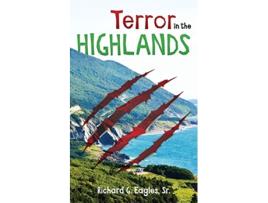 Livro Terror In The Highlands de Richard G Eagles (Inglês)