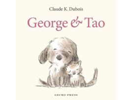 Livro George and Tao de Claude K Dubois (Inglês - Capa Dura)