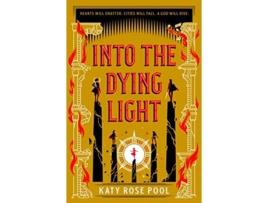 Livro Into the Dying Light de Katy Rose Pool (Inglês - Capa Dura)
