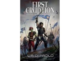 Livro First Eruption Conquerors of KTara Book 2 de L a Di Paolo (Inglês)