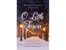 Livro O Little Town A Romance Christmas Collection de Amanda Wen, Janyre Tromp et al. (Inglês)