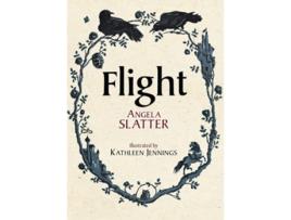 Livro Flight de Angela Slatter (Inglês - Capa Dura)
