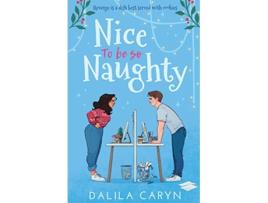 Livro Nice to be so Naughty de Dalila Caryn (Inglês)