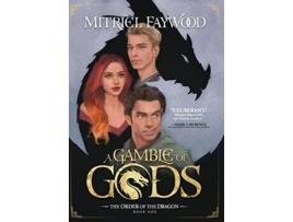 Livro A Gamble Of Gods Order of the Dragon de Mitriel Faywood (Inglês)