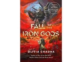 Livro Fall of the Iron Gods de Olivia Chadha (Inglês - Capa Dura)