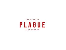 Livro The Scarlet Plague de Jack London (Inglês)