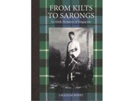 Livro From Kilts to Sarongs de Graham Berry (Inglês - Capa Dura)