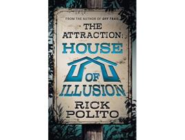 Livro The Attraction House of Illusion de Rick Polito (Inglês)
