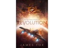 Livro Revolution The Sol Saga Book 1 de James Fox (Inglês)