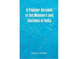 Livro Popular Account of the Manners and Customs of India de Charles Acland (Inglês)