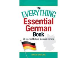 Livro The Everything Essential German Book de Edward Swick (Inglês)