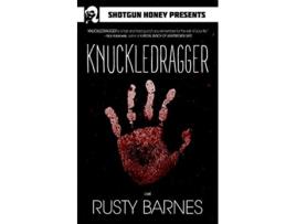 Livro Knuckledragger de Rusty Barnes (Inglês)