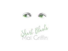 Livro Short Blasts de Mai Griffin (Inglês)