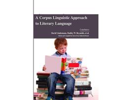 Livro Corpus Linguistic Approach to Literary Language de Et Al Qin Xie Lars Juhl Jensen (Inglês)