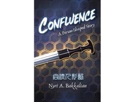 Livro Confluence A PersonShaped Story de Nyri A Bakkalian (Inglês)