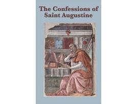 Livro The Confessions of Saint Augustine de Saint Augustine (Inglês)