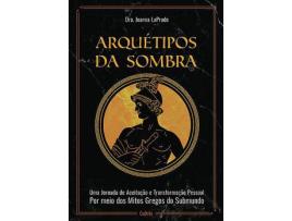 Livro Arquétipos da Sombra de Dra Joanna Laprade (Português)