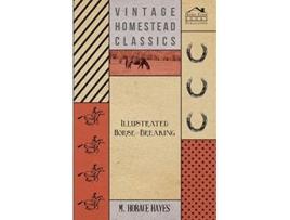 Livro Illustrated HorseBreaking de M Horace Hayes (Inglês)