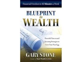 Livro Blueprint to Wealth Financial Freedom in 15 Minutes a Week de Gary Stone (Inglês)