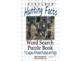 Livro Circle It Hunting Facts Word Search Puzzle Book de Lowry Global Media Llc e Mark Schumacher (Inglês)