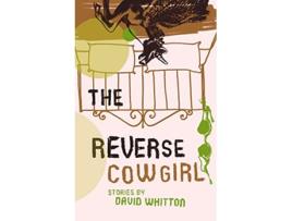 Livro Reverse Cowgirl de David Whitton (Inglês)