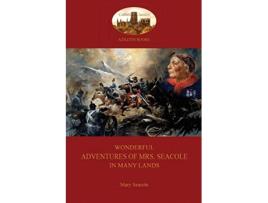 Livro Wonderful Adventures of Mrs Seacole in Many Lands A Black Nurse in the Crimean War Aziloth Books de Mary Seacole (Inglês)